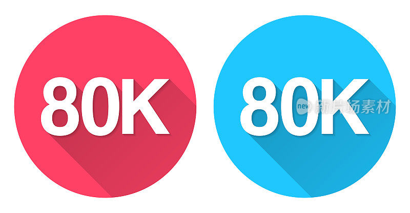 80K, 80000 - 80000。圆形图标与长阴影在红色或蓝色的背景